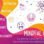 Mindful Up Enfants et Adolescents (Fin 2018)
